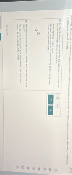 Thir Romber or bacteria in a culture decreases