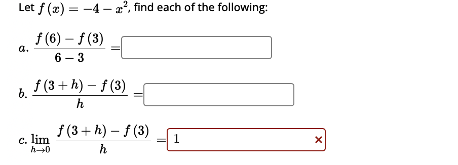 Let f ( x ) = - 4 - x 2 , find each o f the