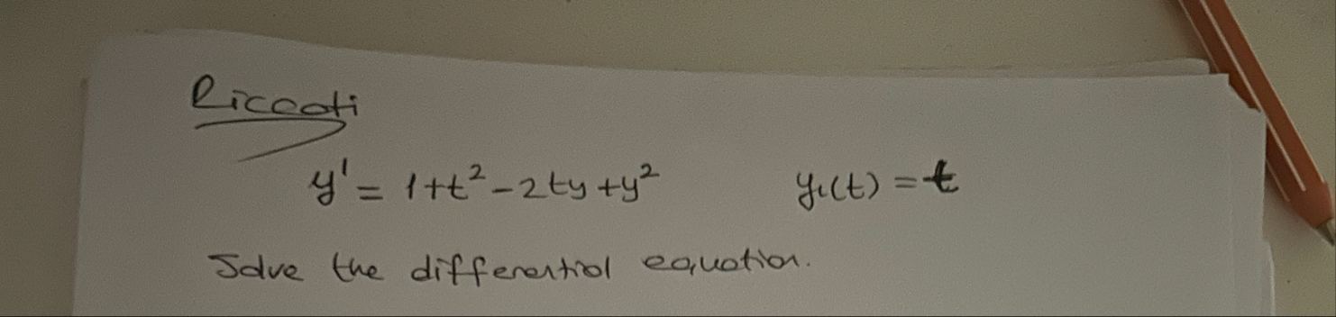 Ricooti y ' = 1 + t 2 - 2 t y + y 2 , y i ( t ) =