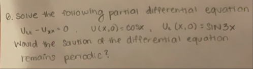 Solve the following partial differential equation