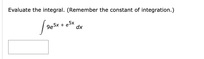 Evaluate the integral. ( R e m e m b e r the