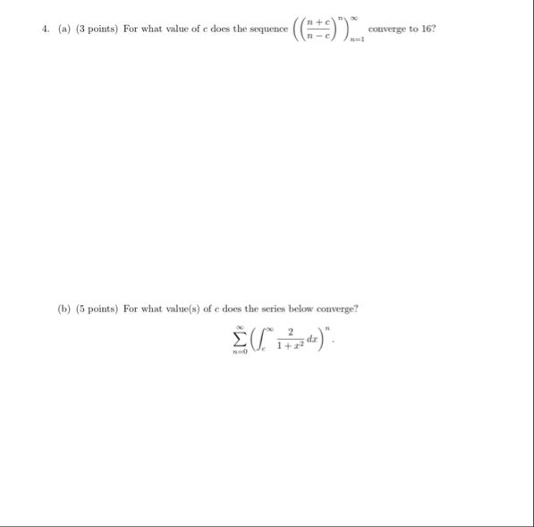 ( a ) ( 3 points ) For what value of c does the