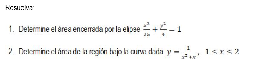Resuelva: Determine e l r e a encerrada por l a