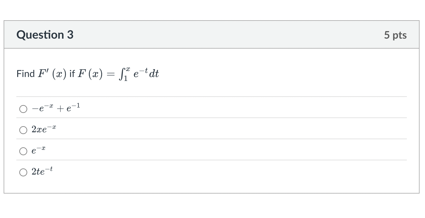 Question 3 5 p t s Find F ' ( x ) i f F ( x ) = 1