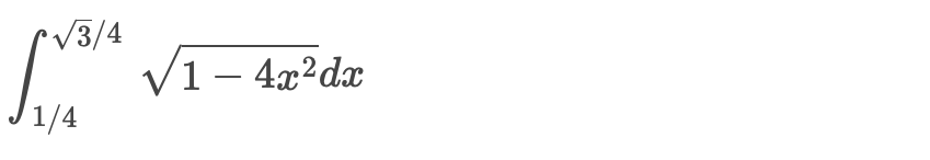 evaluate the integral. 1 4 3 2 4 1 - 4 x 2 2 d x