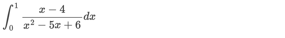 evaluate the integral 0 1 x - 4 x 2 - 5 x + 6 d x