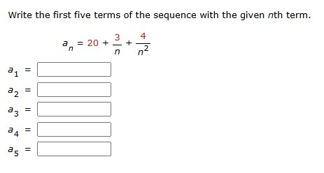 Write the first five terms o f the sequence with