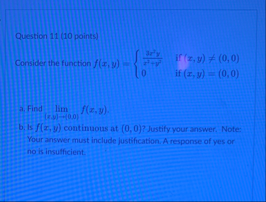Question 1 1 ( 1 0 points ) Consider the function