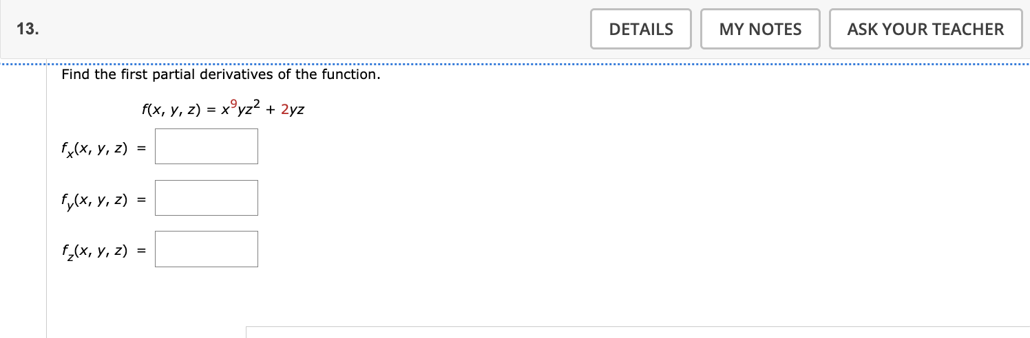 Find the first partial derivatives o f the