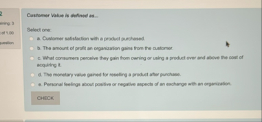 2 Customer Value is defined as . . . Wing: 3 of 1