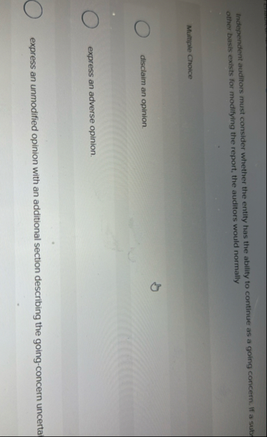 Independent auditors must consider whether the