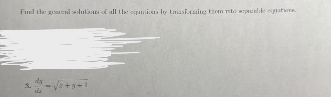 Find the general solutions of all the equations
