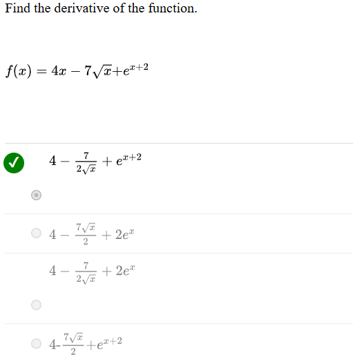 Find the derivative o f the function. f ( x ) = 4