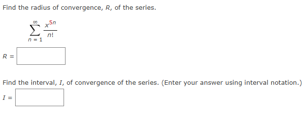 Find the radius o f convergence, R , o f the