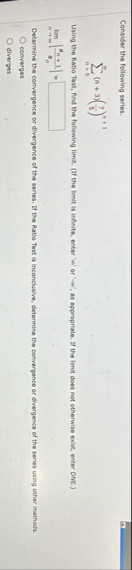 Consider the following series. n = 0 ( n 3 ) ( 7