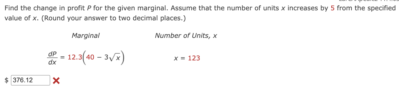 Find the change i n profit P for the given