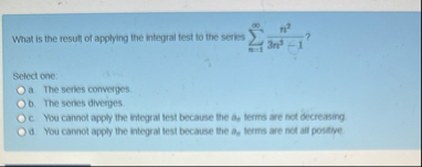 What is the result of apphying the integral test