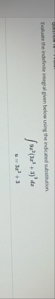 Evaluate the indefinite integral given below