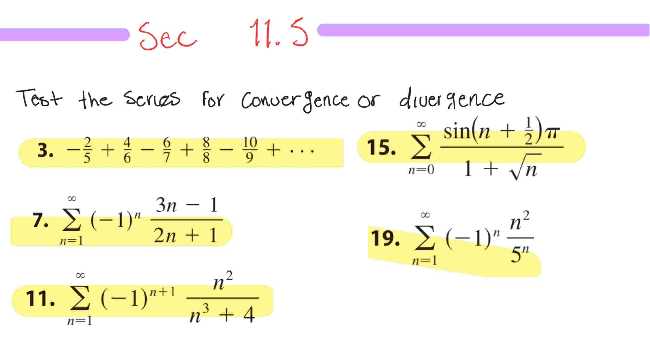 Test the scries for convergence o r divergence n
