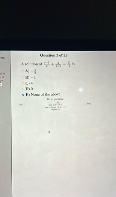 Question 3 of 2 5 A solution of x - 5 2 2 x 5 = 1