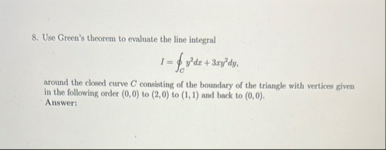 Use Green's theorem to evaluate the line integral