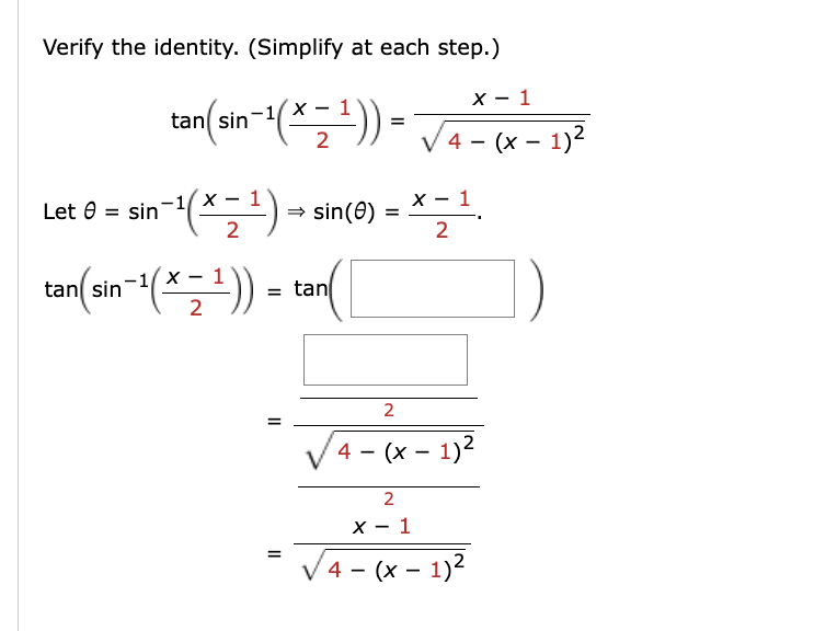 Verify the identity. ( S i m p l i f y a t each