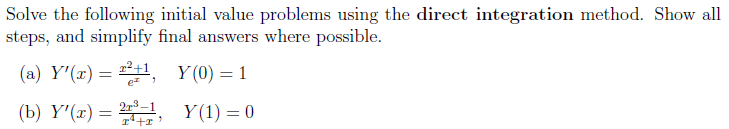 Solve the following initial value problems using