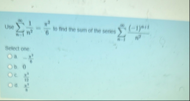 Use n = 1 1 n 2 = n 2 6 to find the sum of the