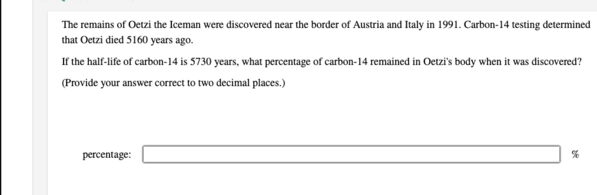 The remains of Oetzi the Iceman were discovered