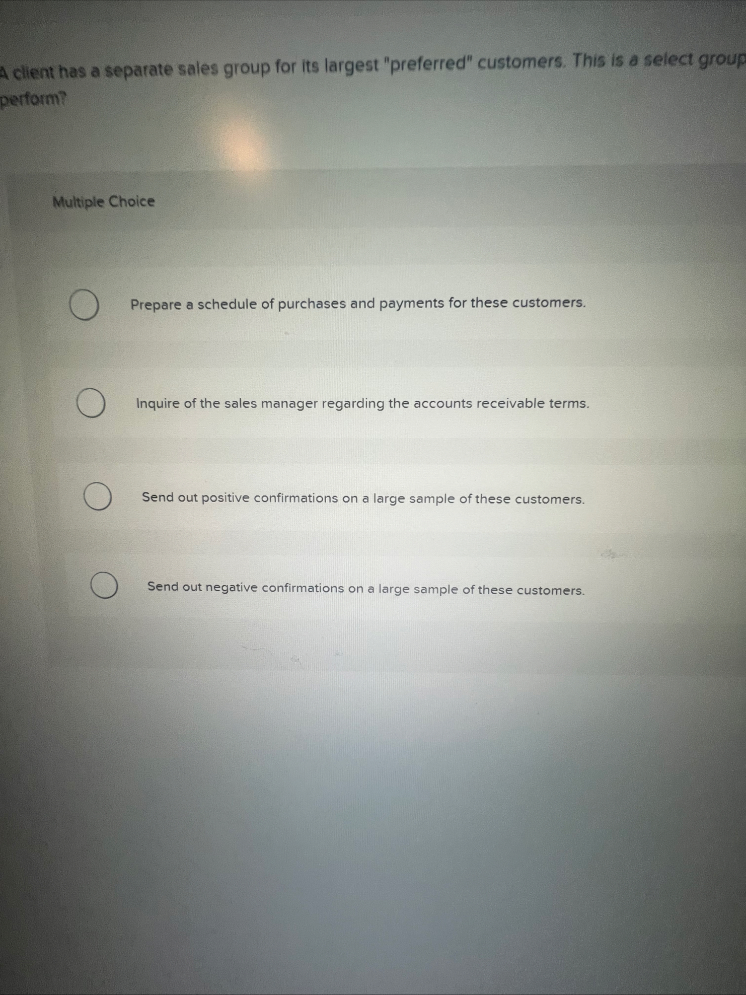 A client has a separate sales group for its