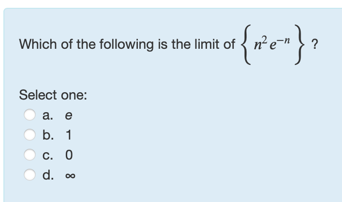 Which o f the following i s the l i m i t o f { n