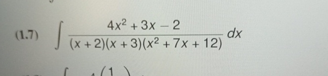 ( 1 . 7 ) 4 x 2 + 3 x - 2 ( x + 2 ) ( x + 3 ) ( x