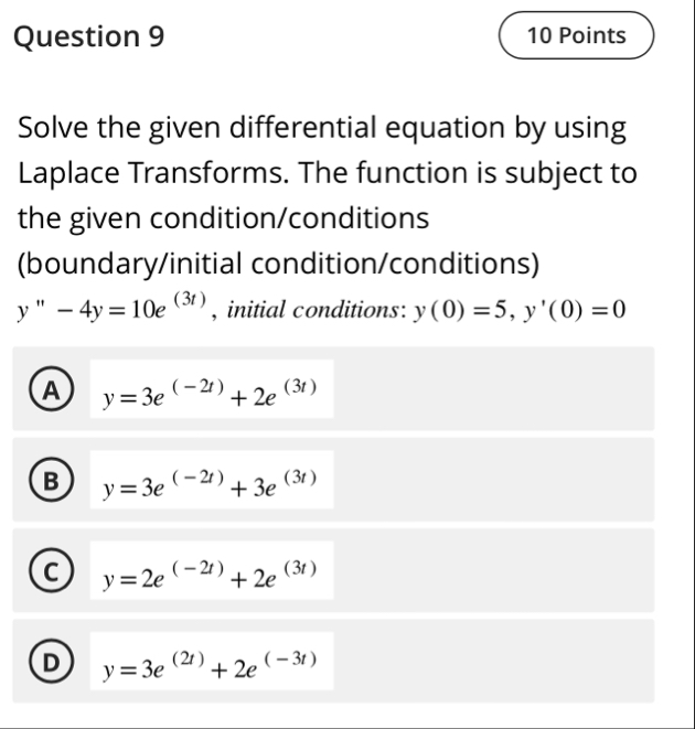 Question 9 Solve the given differential equation