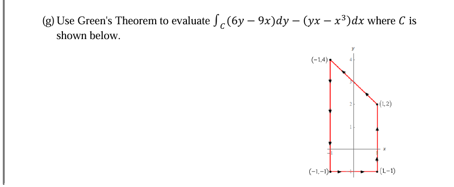 ( g ) Use Green's Theorem t o evaluate C ( 6 y -