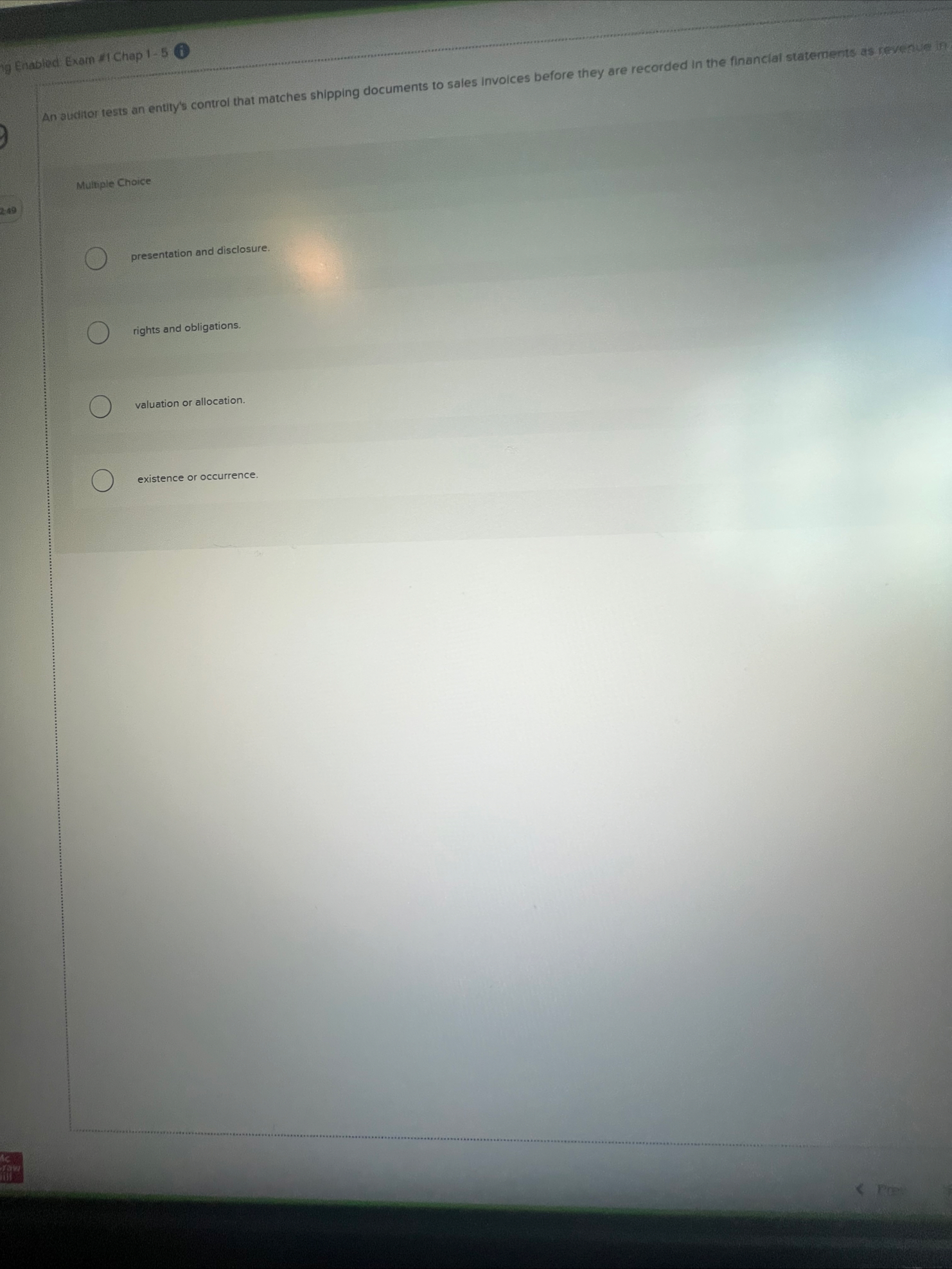 An auditor tests an entily's control that matches