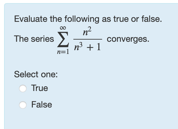 Evaluate the following a s true o r false. The