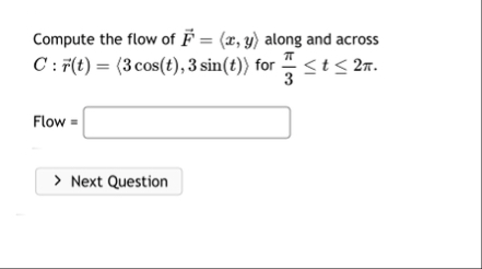 Compute the flow of vec ( F ) = ( : x , y : )