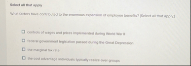 Select all that apply What factors have