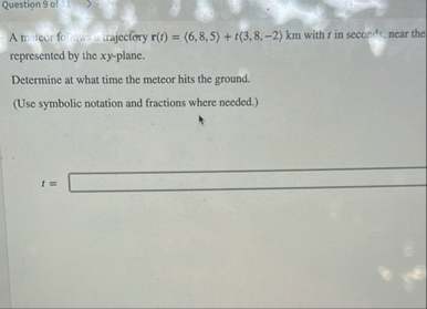 Question 9 of A m - teor follows a irajecfory r (