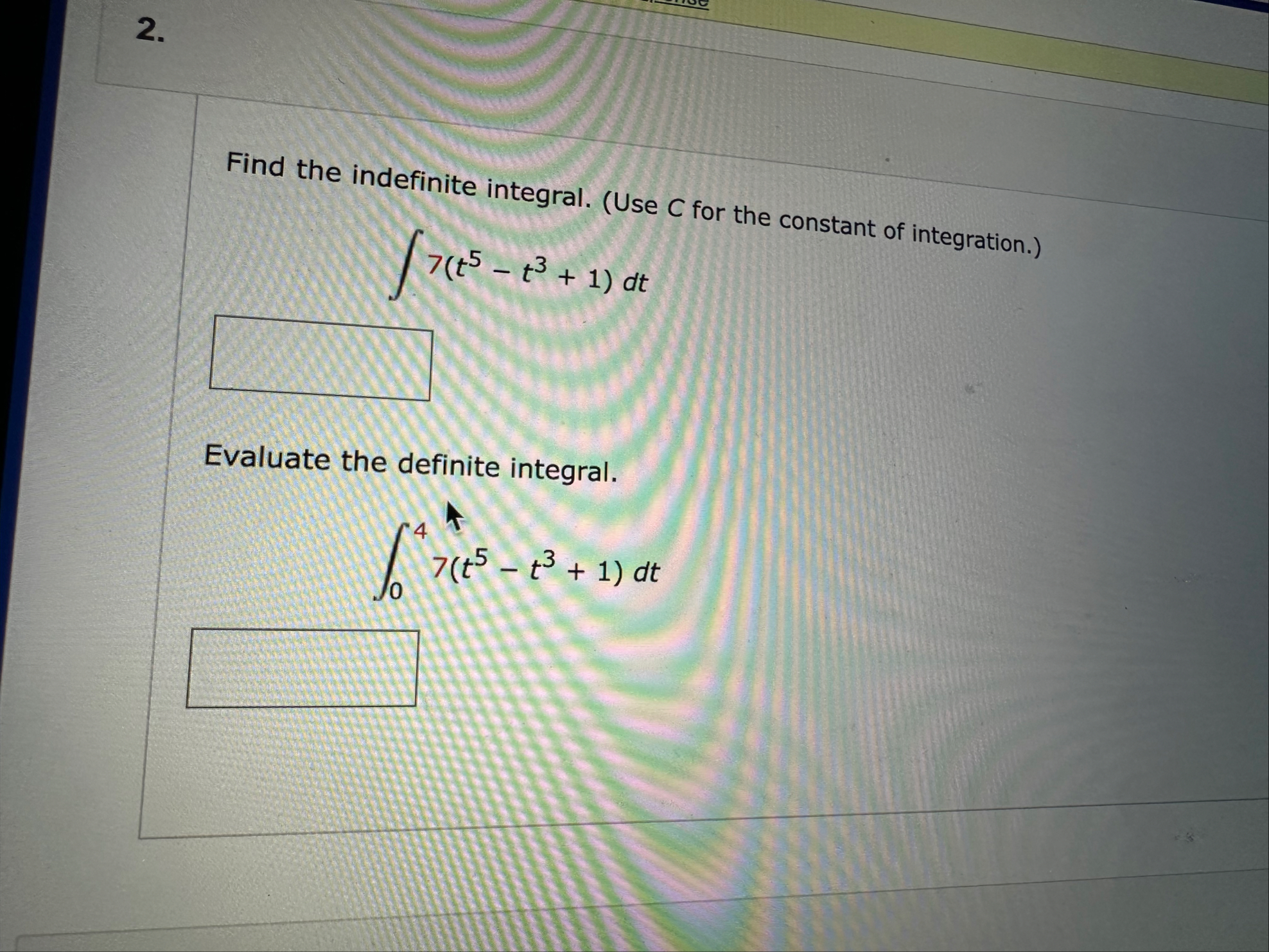 Find the indefinite integral. ( Use C for the