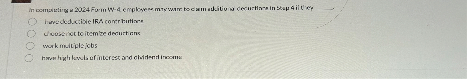 In completing a 2 0 2 4 Form W - 4 , employees