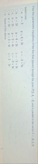 Find the parametric equations of the line that
