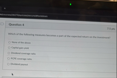 Question 4 7 . 5 pts Which of the following