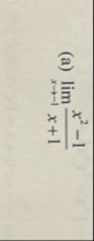 ( a ) lim x - 1 x 2 - 1 x 1 Find the limit . Use