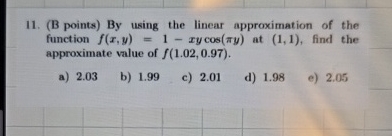 ( B points ) By using the linear approximation of