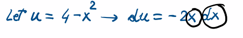 Let u = 4 - x 2 d u = - 2 ( 2 x )