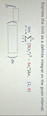 Express the limit as a definite integral on the