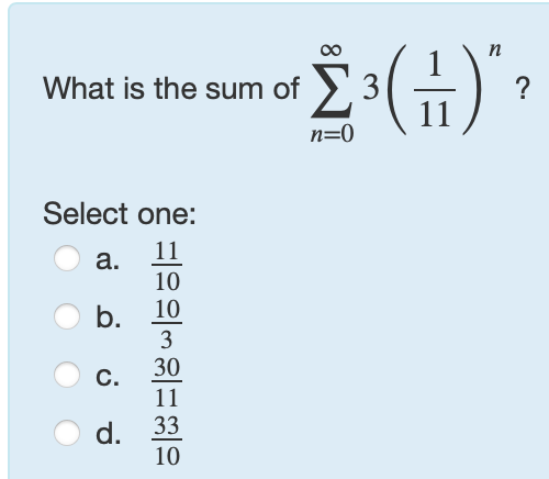 What i s the sum o f n = 0 3 ( 1 1 1 ) n ? Select