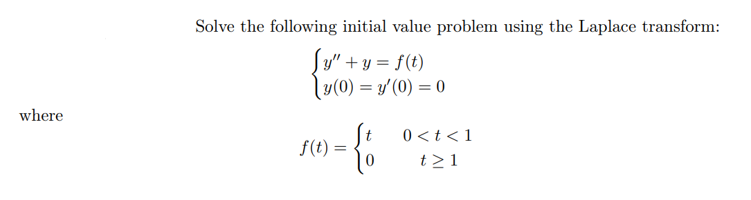 y ' - y = f ( t ) , y ( 0 ) = 0 Solve the