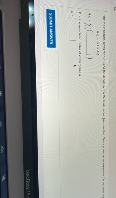 Find the Maclaurin series for f ( x ) using the